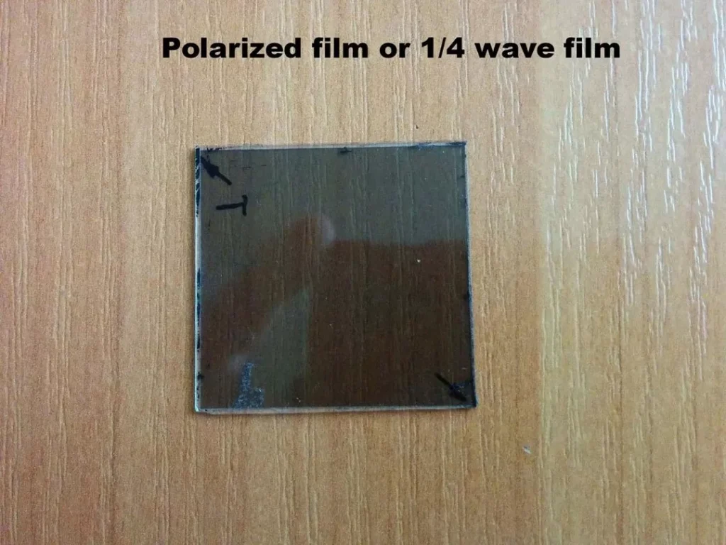 Polarized film or 1/4 wave film